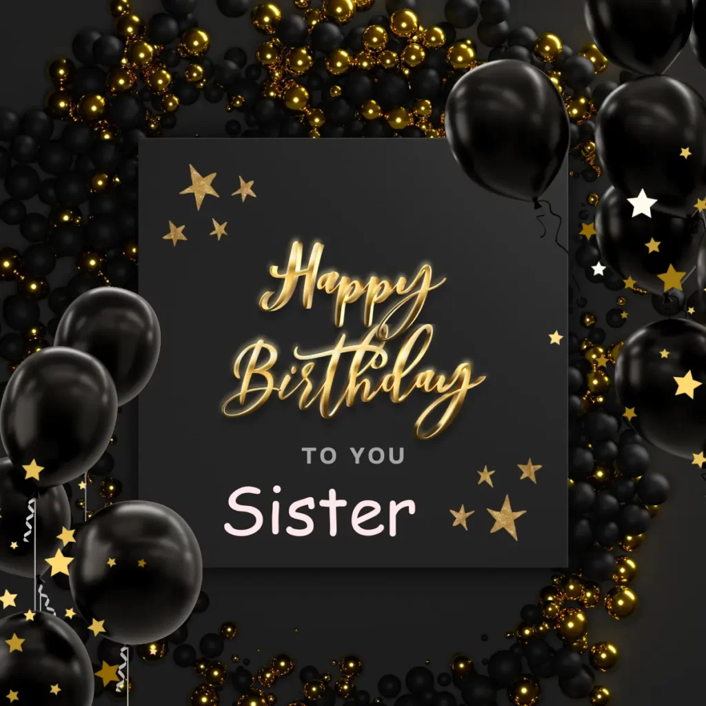 Happy birthday My Sister Images