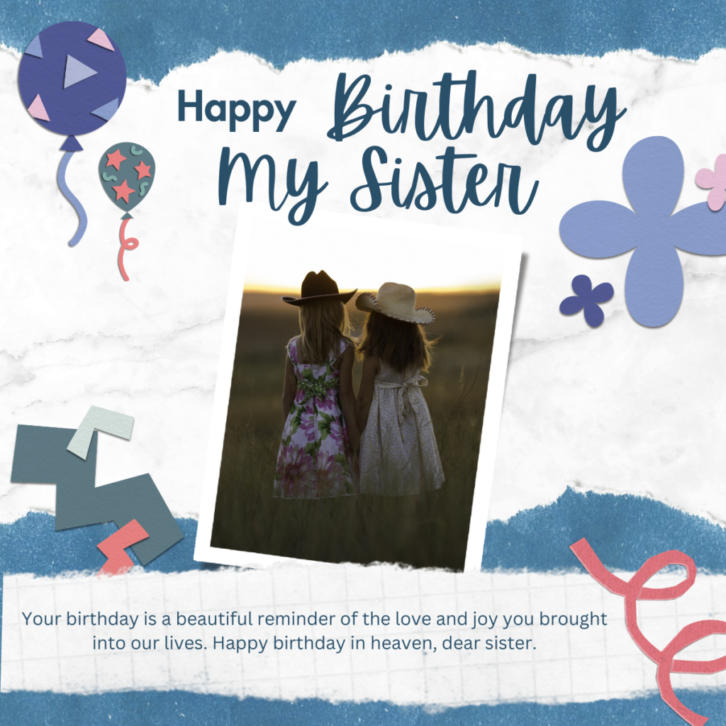 happy birthday sister in heaven quotes