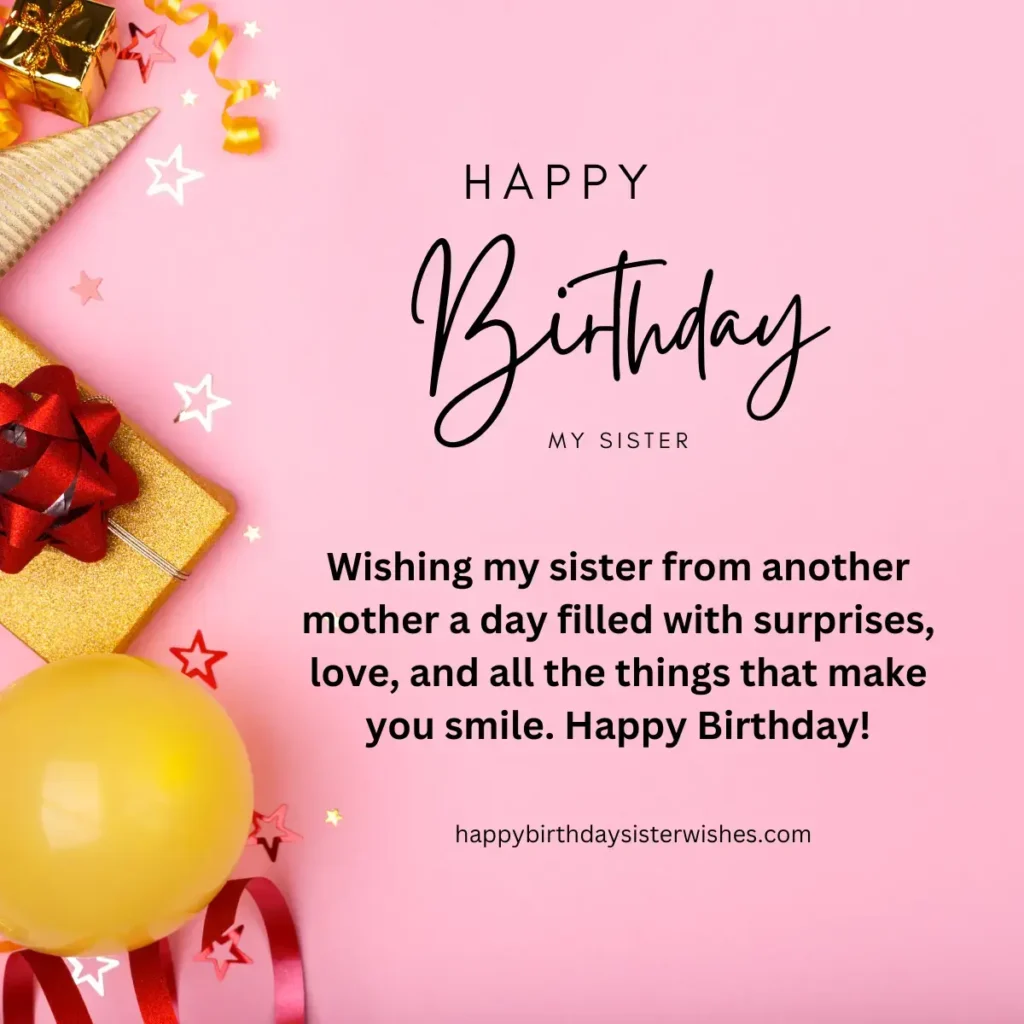 Happy Birthday Wishes for Sister from Another Mother