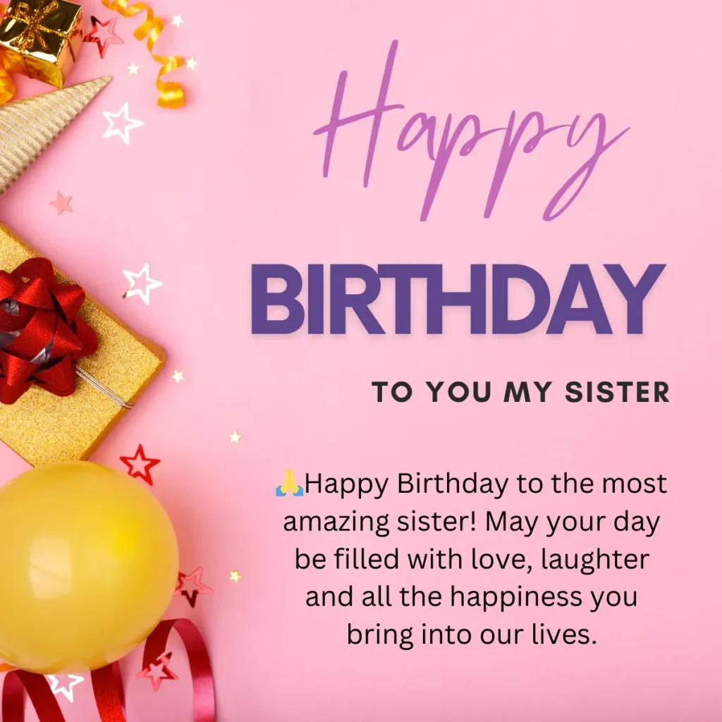 Heart Touching Birthday Wishes For Sister