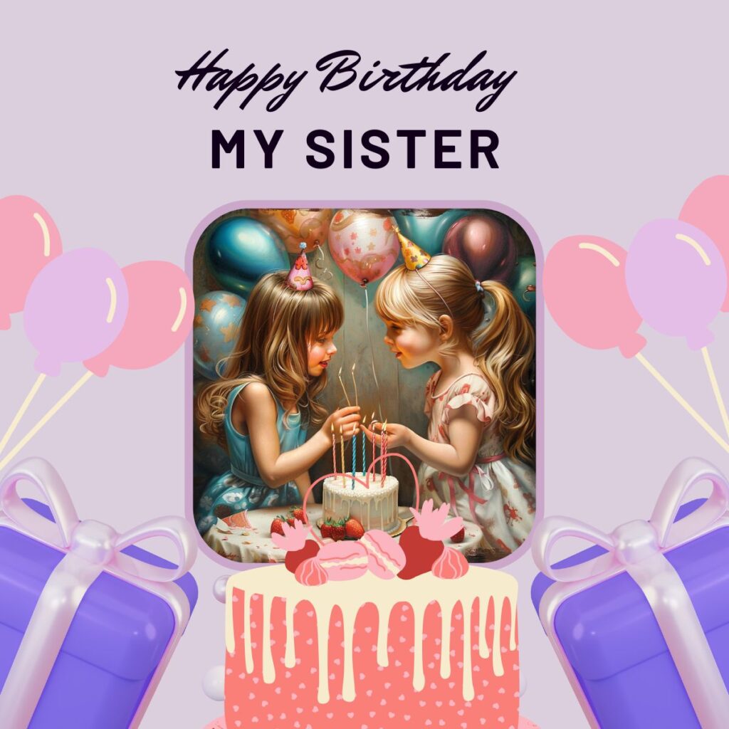 Pics Of Happy Birthday Sister